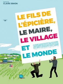 Le Fils de l'épicière, le maire, le village et le monde