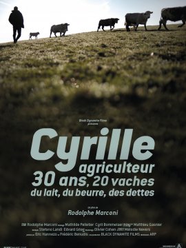 Cyrille, agriculteur, 30 ans, 20 vaches, du lait, du beurre, des dettes