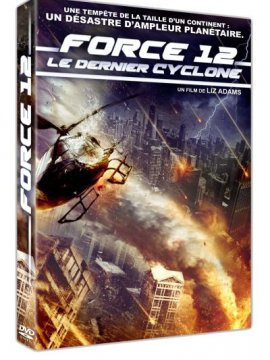 Force 12 : le dernier cyclone