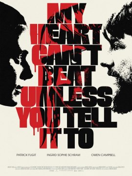 My Heart Can't Beat Unless You Tell It To