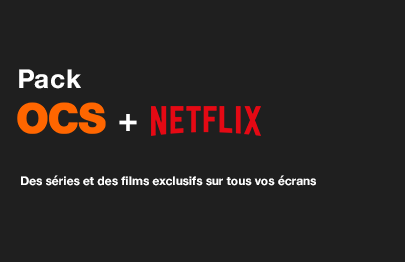 OCS + Netflix