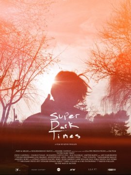 Super Dark Times