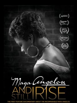 Maya Angelou: And Still I Rise