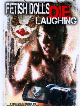 Fetish Dolls Die Laughing