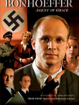 Bonhoeffer: Agent of Grace