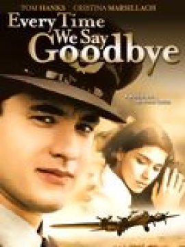 Every Time We Say Goodbye
