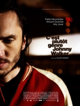 C'est plutôt genre Johnny Walker