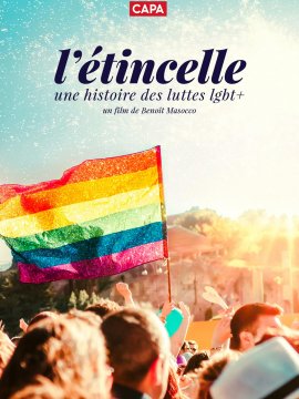 L'Etincelle: une histoire des luttes LGBT+