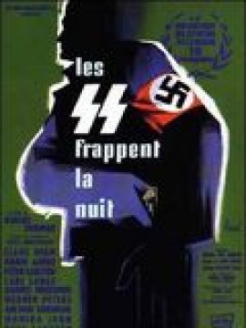 Les SS frappent la nuit