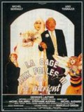 La cage aux folles III: 'Elles' se marient