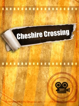 Cheshire Crossing
