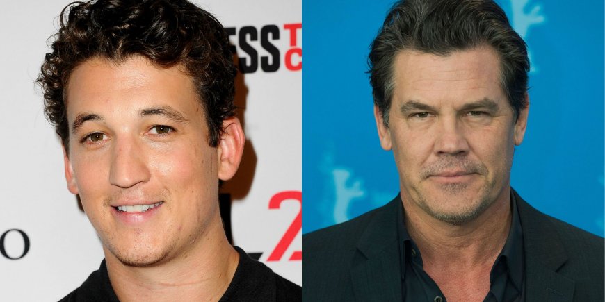 Miles Teller et Josh Brolin se donneront la réplique dans ce nouveau projet