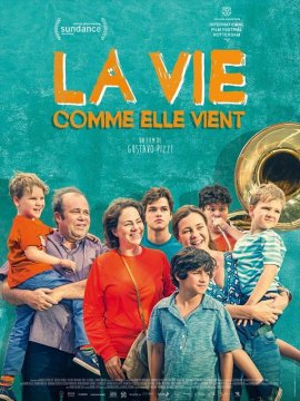 La Vie comme elle vient