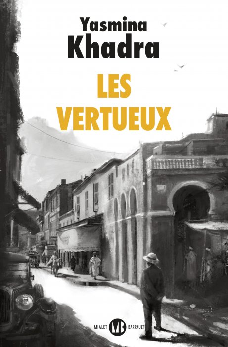 "Les vertueux" de Yasmina Khadra "Les vertueux" de Yasmina Khadra