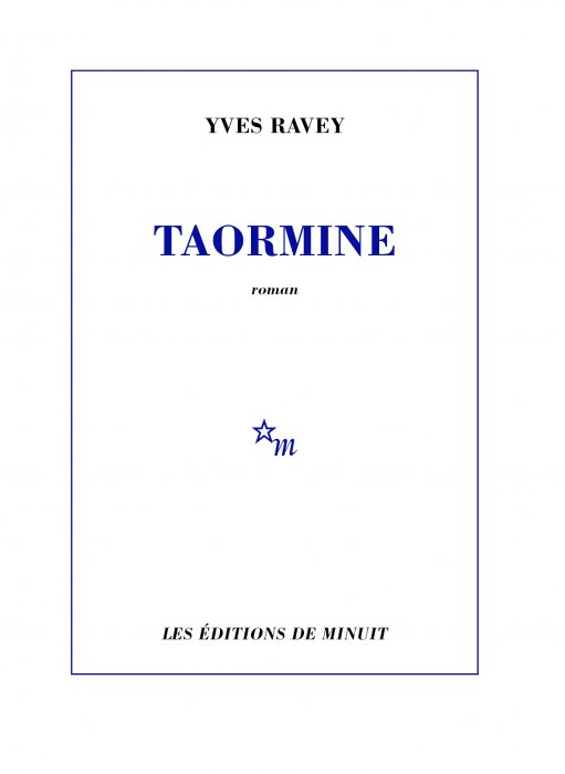 "Taormine" de Yves Ravey "Taormine" de Yves Ravey