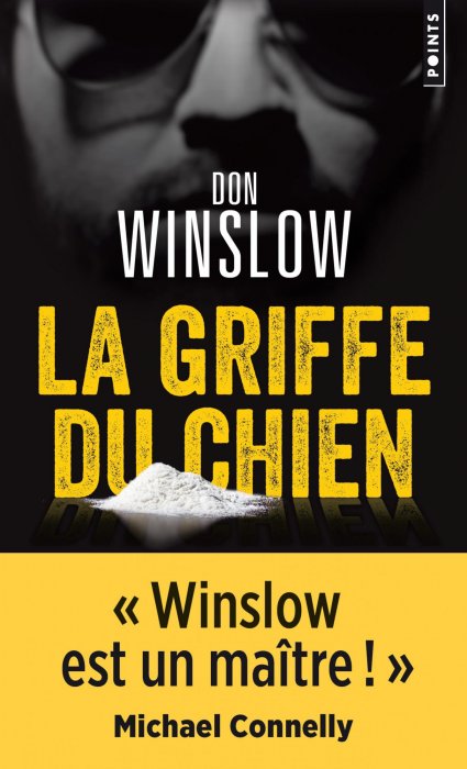 "La Griffe du Chien" de Don Winslow "La Griffe du Chien" de Don Winslow