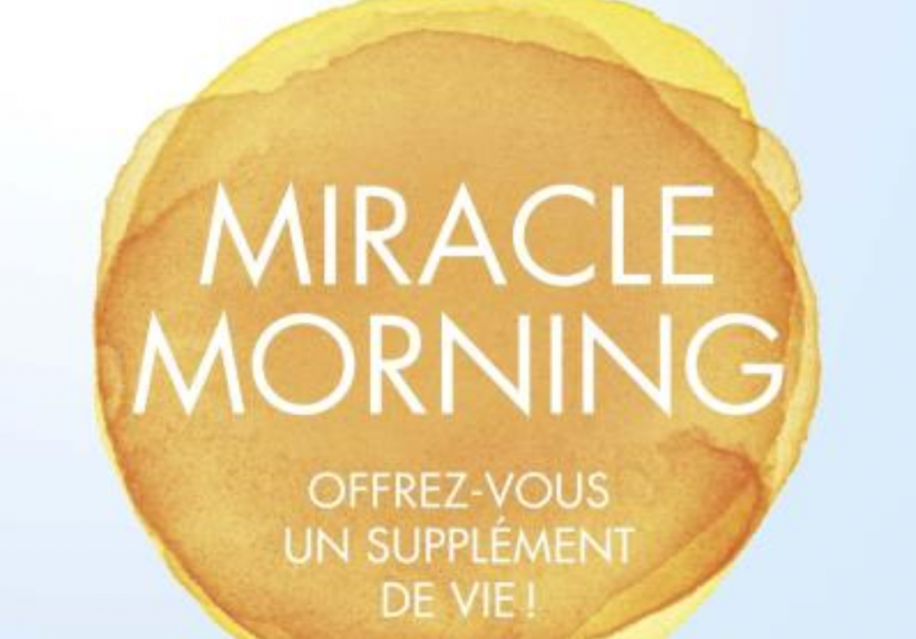 "Miracle Morning" de Hal Elrod "Miracle Morning" de Hal Elrod