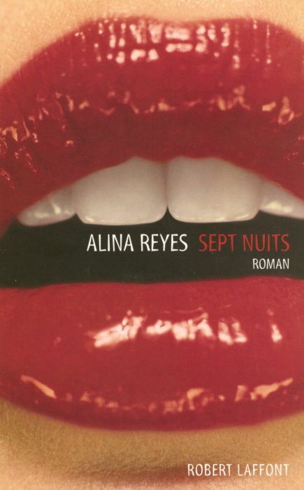 Sept nuits, d'Alina Reyes Sept nuits, d'Alina Reyes