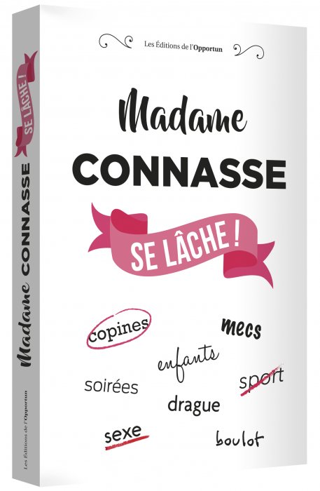 Retrouvez les fameuses punchlines de Madame Connasse Retrouvez les fameuses punchlines de Madame Connasse