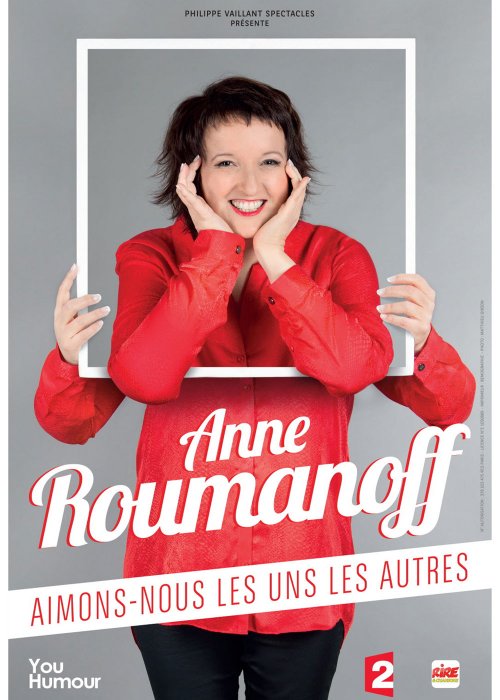 Aimons-nous les uns les autres - Anne Roumanoff Aimons-nous les uns les autres - Anne Roumanoff