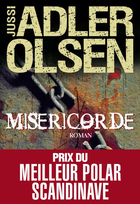 "Miséricorde", première enquête du département V "Miséricorde", première enquête du département V