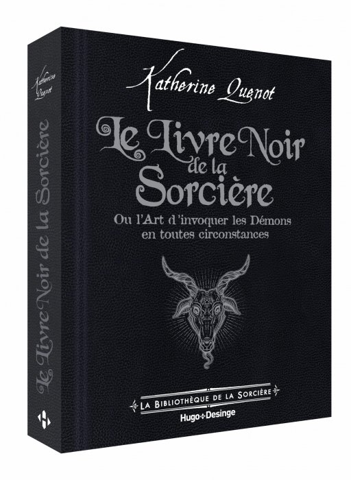 "Le Livre Noir de la Sorcière" de Katherine Quenot "Le Livre Noir de la Sorcière" de Katherine Quenot