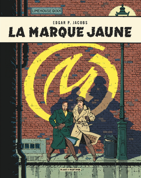 La Marque jaune : un Blake & Mortimer emblématique La Marque jaune : un Blake & Mortimer emblématique