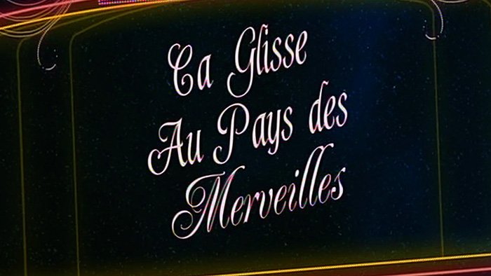 Ça glisse au pays des merveilles
