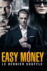 Easy Money : Le Dernier souffle