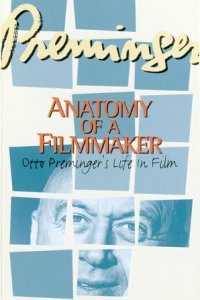 Preminger: Anatomie eines Filmemachers