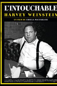 L'Intouchable, Harvey Weinstein