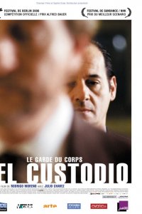El Custodio (le garde du corps)