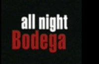 All night bodega - Bande annonce 1 - VO - (2002)