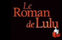 Le Roman de Lulu - Teaser 6 - VF - (2000)