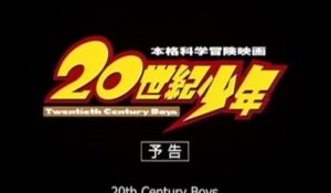 20th Century Boys -Trailer VOSTFR