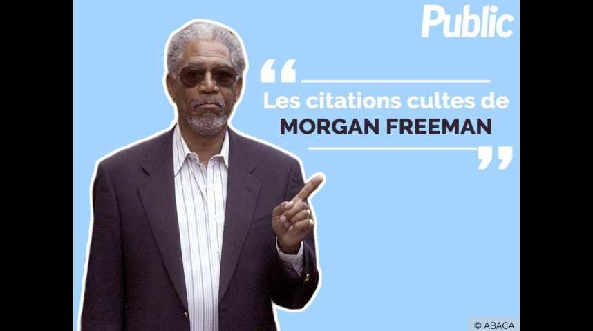 Video Happy Birthday Morgan Freeman Ses Citations Cultes