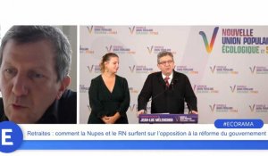 Retraites : comment Le Pen et Mélenchon surfent sur l'opposition à la réforme du gouvernement