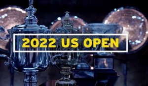 US Open 2022 - Le teaser et trailer de l'US Open 2022 du 29 août au 11 septembre.. sans Novak Djokovic !