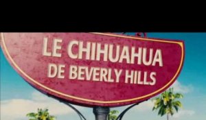 Le Chihuahua de Beverly Hills - Bande-annonce VF