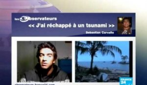 FRANCE 24 Les Observateurs - "J'ai réchappé à un tsunami" Les Observateurs