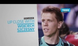 Bande-Annonce: Up Close With Wojciech Szczesny