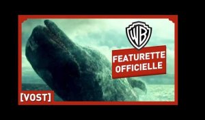 Au Coeur de l'Océan - Featurette Officielle - Le Mythe de Moby Dick VOST