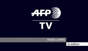 AFP - Le JT, 2ème édition du mardi 1 mars