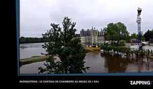 Inondations : Les images impressionnantes du château de Chambord cerné par les eaux (Vidéo)