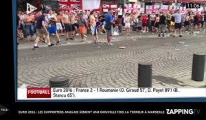 Euro 2016 : Les supporters anglais sèment une nouvelle fois la terreur à Marseille (Vidéo)