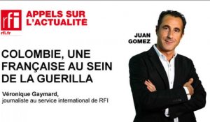 Colombie : une Française dans les rangs de la guérilla des FARC