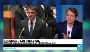 Loi Travail : Manuel Valls annonce le recours au 49-3, demande aux députés PS de "ne pas jouer"