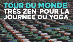 Un tour du monde très zen pour la Journée du yoga