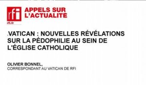 Vatican : nouvelles révélations sur la pédophilie au sein de l'Eglise Catholique