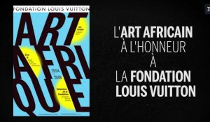 Art/Afrique : "l'immense capacité d'invention du continent" exposée à Paris